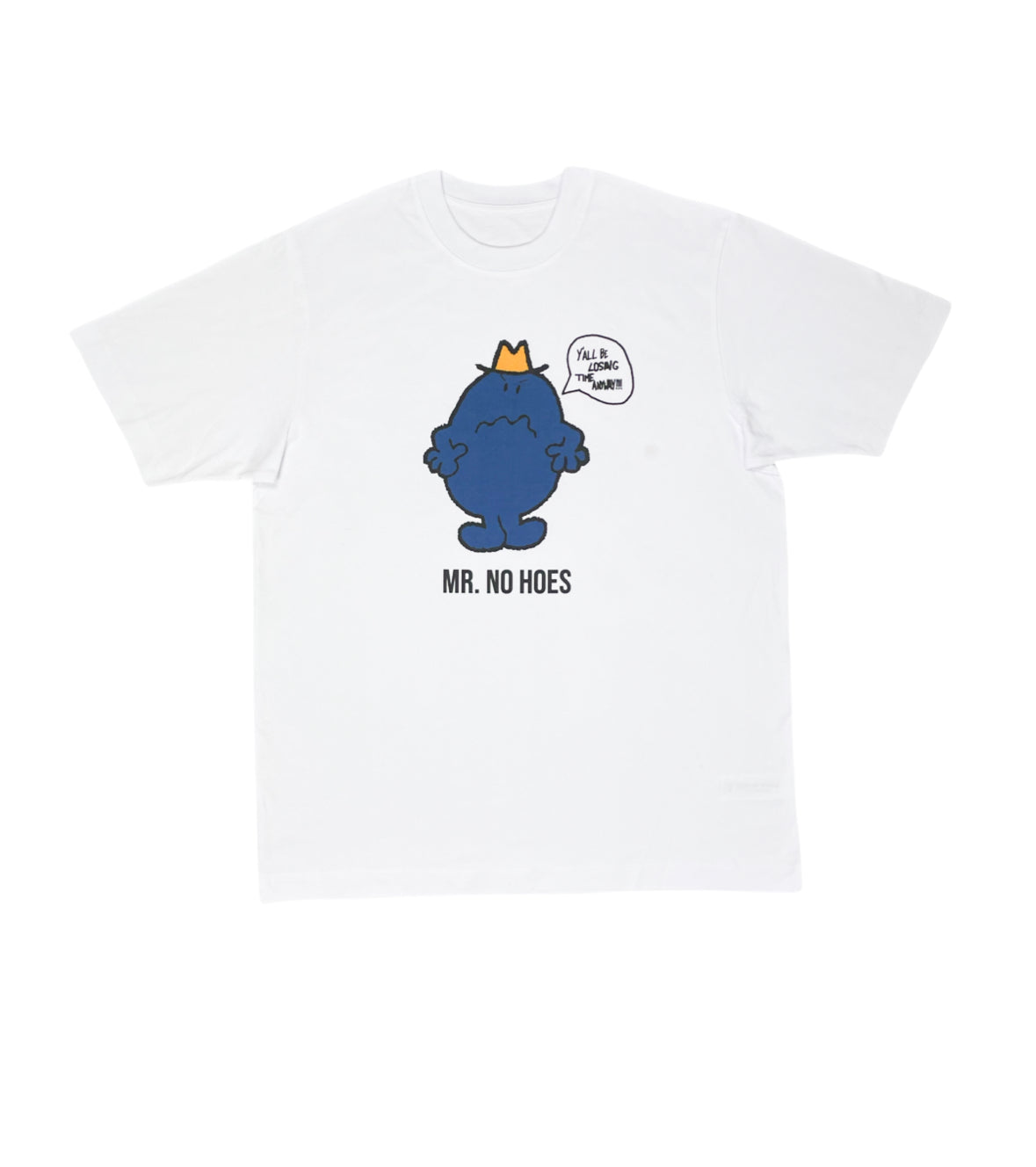 BLUE M. NO HOES T-SHIRT